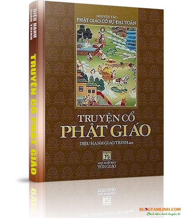 Truyện cổ Phật giáo - Diệu Hạnh Giao Trinh Việt dịch 3