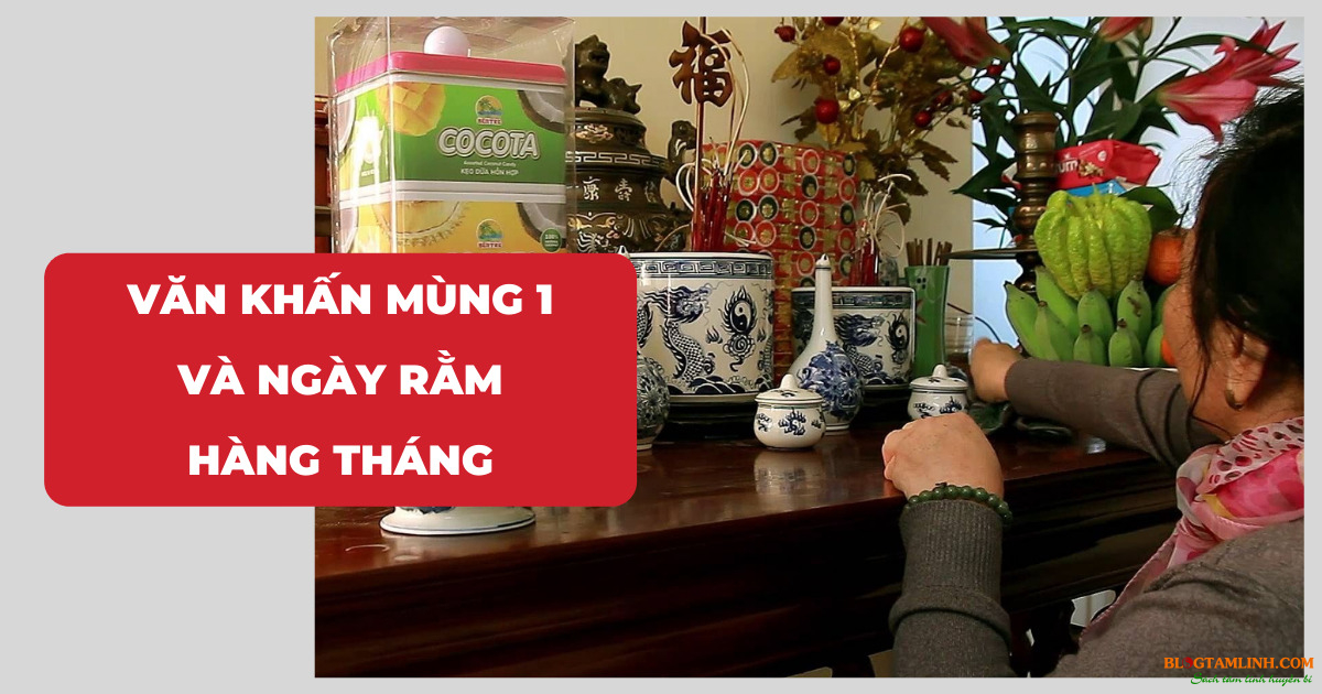 Văn khấn mùng 1 và ngày Rằm theo lối cổ 4